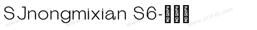 SJnongmixian S6字体转换